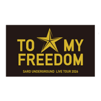 SARD UNDERGROUND | TO MY FREEDOM ���ƥå������åȡ�3���